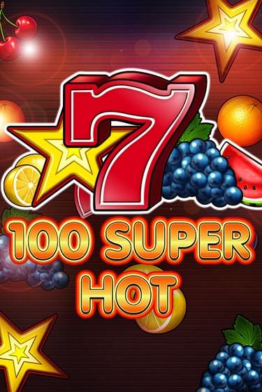 100 Super Hot популярный слот бесплатная демо-версия | Azino 777