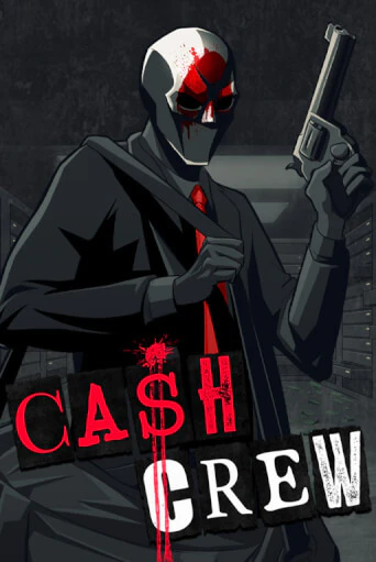 Cash Crew популярный слот бесплатная демо-версия | Azino 777