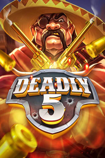 Deadly 5 популярный слот бесплатная демо-версия | Azino 777