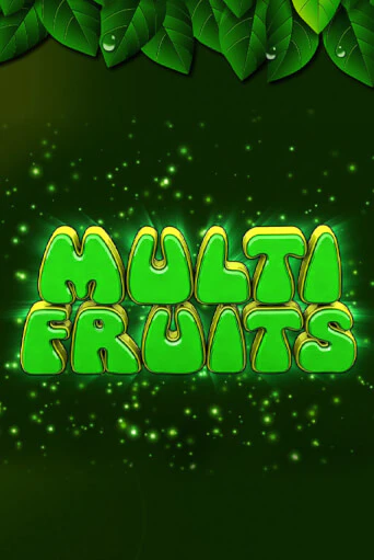 Multi Fruits популярный слот бесплатная демо-версия | Azino 777