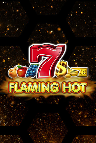 Flaming Hot популярный слот бесплатная демо-версия | Azino 777