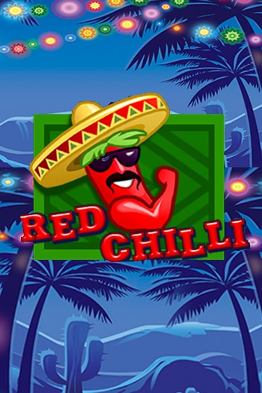 Red Chilli популярный слот бесплатная демо-версия | Azino 777